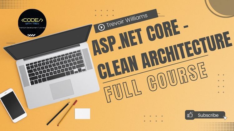 ASP.NET Core - Clean Architecture Course On YouTube