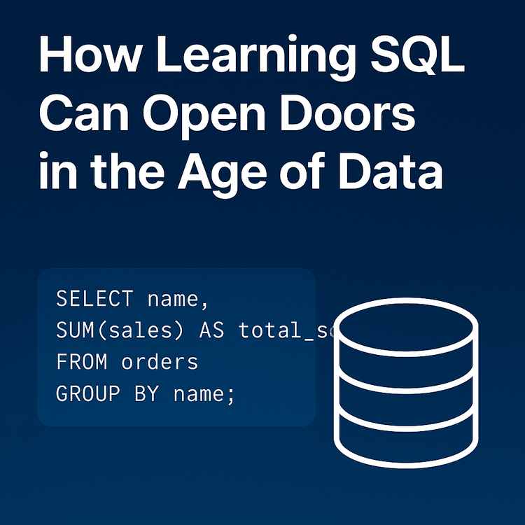 How Learning SQL Can Open Doors in the Age of Data