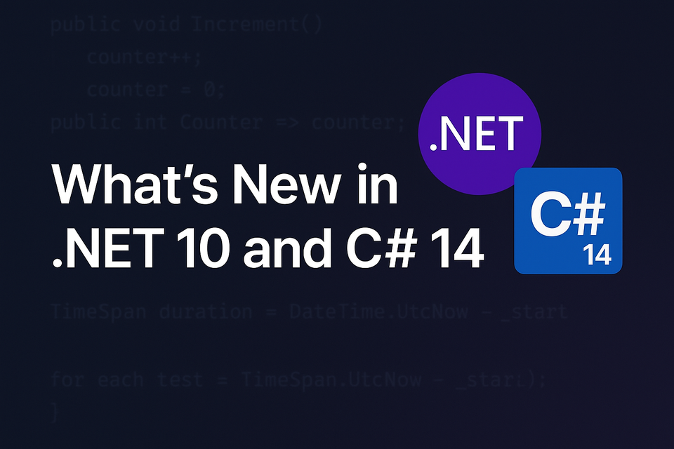 New Features in .NET 10 and C# 14